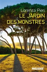 Book cover of Le Jardin des monstres by Unknown