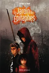 Book cover of Le Jardin des Épitaphes - Celui qui est resté debout (tome 1) by Taï-Marc Le Thanh