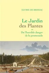 Book cover of Le Jardin des Plantes by Elvire de Brissac