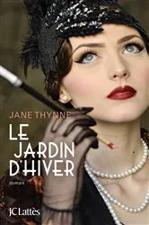 Book cover of Le jardin d'hiver by Jane Thynne