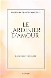 Book cover of Le jardinier d'amour by Rabîndranâth Tagore