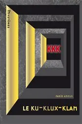 Book cover of Le Ku-Klux-Klan by Unknown