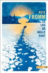 Book cover of Le lac de nulle part by Unknown