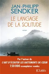 Book cover of Le langage de la solitude by Jan-Philipp Sendker