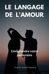 Book cover of Le langage de l'amour by Avery Nightingale
