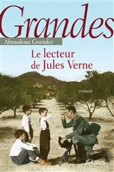 Book cover of Le lecteur de Jules Verne by Almudena Grandes