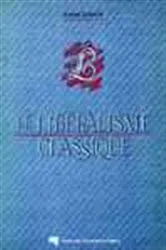 Book cover of Le libéralisme classique by Unknown