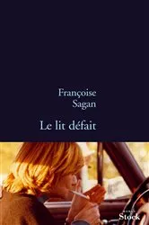 Book cover of Le lit défait by Françoise Sagan