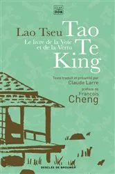 Book cover of Le livre de la voie et de la vertu - Tao Te King by Unknown
