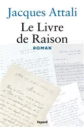 Book cover of Le Livre de Raison by Jacques Attali