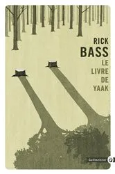 Book cover of Le livre de Yaak by Rick Bass