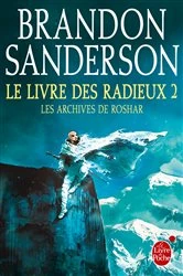 Book cover of Le Livre des Radieux, Volume 2 (Les Archives de Roshar, Tome 2) by Brandon Sanderson