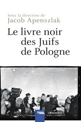 Book cover of Le Livre noir des Juifs de Pologne by Jacob Apenszlak
