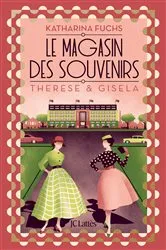 Book cover of Le Magasin des souvenirs - Thérèse et Gisela by Unknown