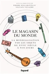 Book cover of Le magasin du monde by Sylvain Venayre