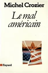 Book cover of Le Mal américain by Michel Crozier