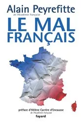 Book cover of Le Mal français by Alain Peyrefitte