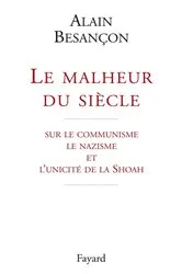 Book cover of Le malheur du siècle by Alain Besançon