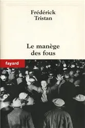 Book cover of Le manège des fous by Unknown