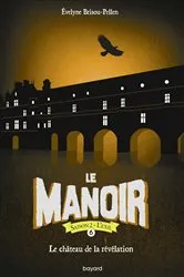 Book cover of Le manoir saison 2, Tome 06 by Évelyne BRISOU-PELLEN