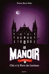 Book cover of Le Manoir, Tome 2 by Évelyne BRISOU-PELLEN
