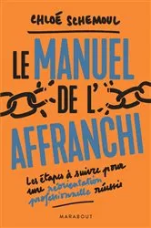 Book cover of Le manuel de l'affranchi by Chloé Schemoul