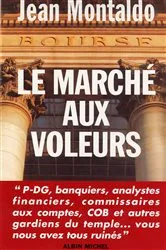 Book cover of Le Marché aux voleurs by Jean Montaldo
