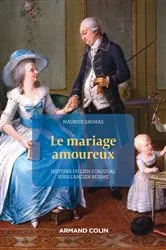 Book cover of Le Mariage amoureux by Maurice Daumas