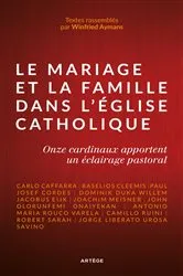 Book cover of Le mariage et la famille dans l'Église catholique by Collectif