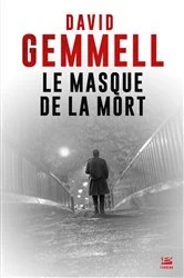 Book cover of Le Masque de la Mort by David Gemmell