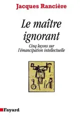 Book cover of Le Maître ignorant by Jacques Rancière