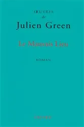 Book cover of Le Mauvais Lieu by Julien Green