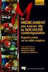 Book cover of Le médicament au coeur de la socialité contemporaine by Unknown