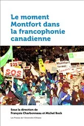 Book cover of Le moment Montfort dans la francophonie canadienne by François Charbonneau