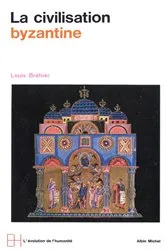 Book cover of Le Monde byzantin - tome 3 by Louis Bréhier