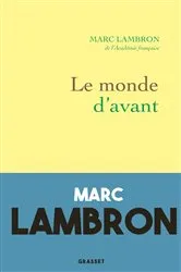 Book cover of Le monde d'avant by Marc Lambron
