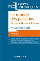 Book cover of Le monde des passions - Balzac - Hume - Racine by France Farago