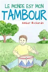 Book cover of Le monde est mon tambour by Unknown