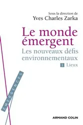 Book cover of Le Monde émergent by Yves Charles Zarka