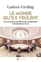 Book cover of Le monde qu'ils veulent by ludovic greiling