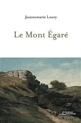 Book cover of Le Mont Égaré by Unknown