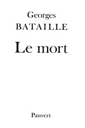 Book cover of Le Mort by Georges Bataille