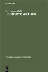 Book cover of Le morte Arthur by P. F. Hissiger