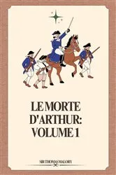 Book cover of Le Morte D'Arthur by Thomas Malory