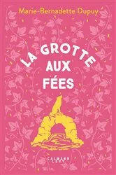 Book cover of Le Moulin du loup, T4 - La Grotte aux Fées by Unknown