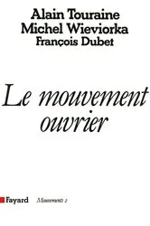 Book cover of Le Mouvement ouvrier by Alain Touraine