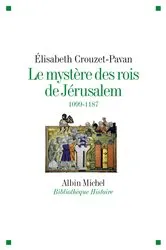 Book cover of Le Mystère des rois de Jérusalem by Élisabeth Crouzet-Pavan