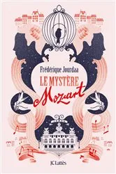 Book cover of Le Mystère Mozart by Frédérique Jourdaa