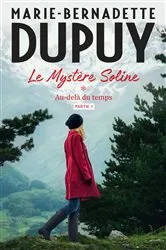 Book cover of Le Mystère Soline, T1 - Au-delà du temps - partie 1 by Unknown