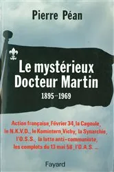 Book cover of Le Mystérieux Docteur Martin by Pierre Péan